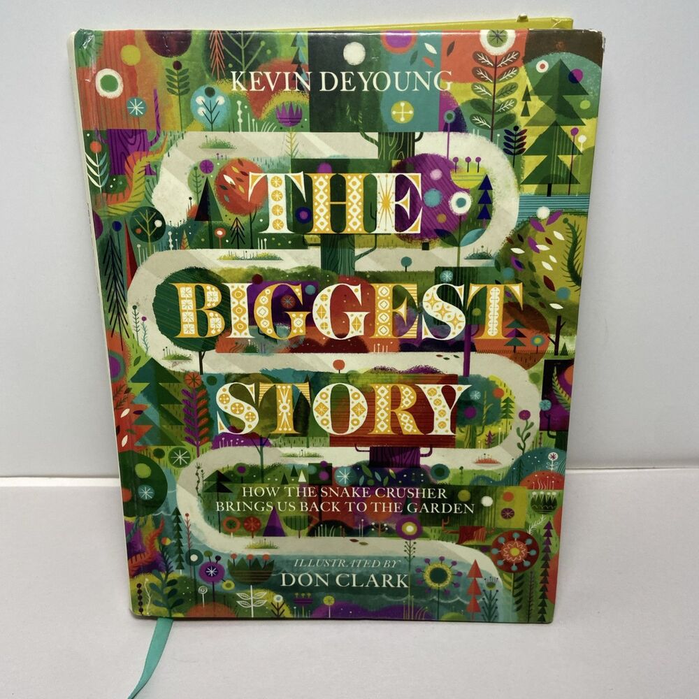 The Biggest Story: How the Snake Crusher Brings Us Back to the Garden DeYoung